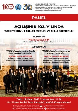 Açılışının 102. Yılında Türkiye Büyük Millet Meclisi ve Milli Egemenlik Paneli